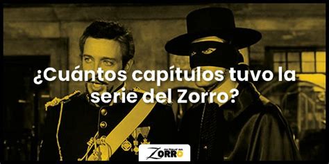 zorro 233|capitulos del zorro.